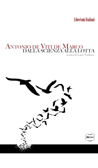 Antonio de viti de marco dalla scienza alla lotta luca tedesco ibllibri