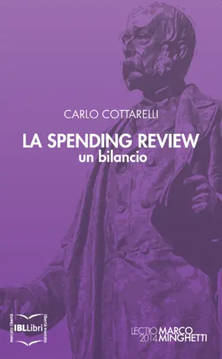 La spending review un bilancio carlo cottarelli ibllibri