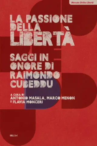 La passione della liberta antonio masala flavia monceri marco menon ibllibri